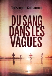 Du Sang Dans Les Vagues