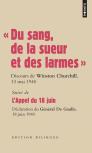 ''Du Sang, De La Sueur Et Des Larmes'' ; Appel Du 18 Juin 1940