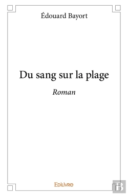 Bertrand.pt - Du Sang Sur La Plage : Roman