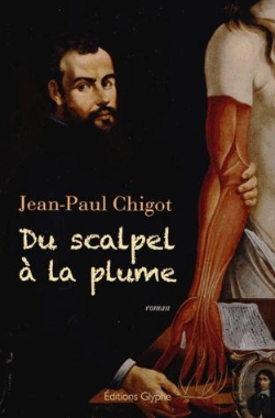 Bertrand.pt - Du Scalpel A La Plume Memoires Imaginaires D Andre Vesale