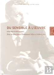 Du Sensible À L'Oeuvre ; Esthétiques De Merleau-Ponty