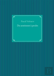 Du Sentiment À Perdre