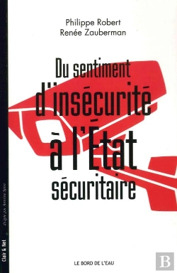 Bertrand.pt - Du Sentiment D'Insécurité À L'Etat Sécuritaire