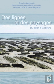 Du Sillon À La Skyline ; Des Lignes Et Des Paysages