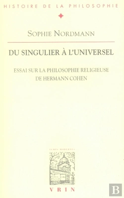 Bertrand.pt - Du Singulier À L'Universel ; Essai Sur La Philosophie Religieuse De Hermann Cohen