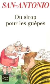 Du Sirop Pour Les Guepes