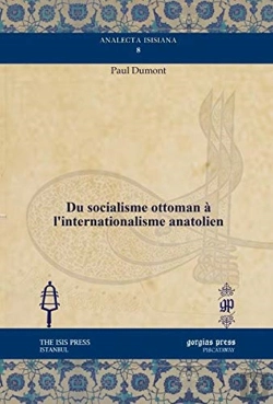 Bertrand.pt - Du Socialisme Ottoman A L'Internationalisme Anatolien