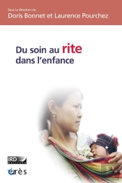 Du Soin Au Rite Dans L'Enfance