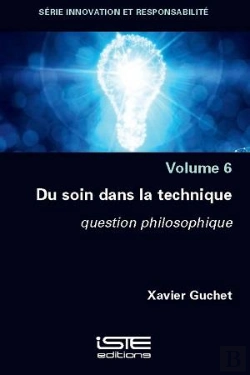 Bertrand.pt - Du Soin Dans La Technique : Question Philosophique (Volume 6)