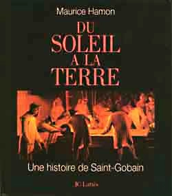 Bertrand.pt - Du Soleil A La Terre ; Une Histoire De Saint Gobain