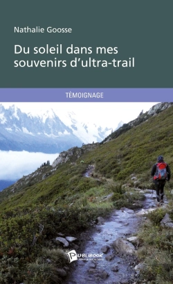 Bertrand.pt - Du Soleil Dans Mes Souvenirs D'Ultra-Trail