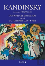 Du Spirituel Dans L'Art ; Du Matériel Dans L'Art