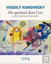 Du Spirituel Dans L'Art Et Dans La Peinture En Particulier