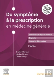 Du Symptôme À La Prescription En Médecine Générale (3e Édition)