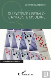 Du Système Libéralo-Capitaliste Moderne