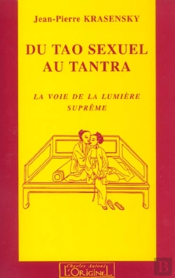 Bertrand.pt - Du Tao Sexuel Au Tantra : La Voie De La Suprême Lumière