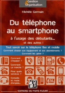 Bertrand.pt - Du Telephone Au Smartphone A L'Usage Des Debutants... Et Des Autres !