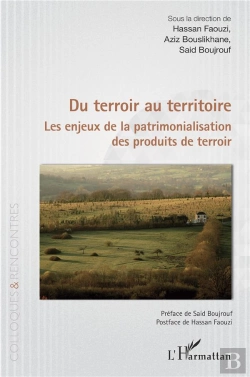 Bertrand.pt - Du Terroir Au Territoire : Les Enjeux De La Patrimonialisation Des Produits De Terroir