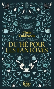Du Thé Pour Les Fantômes