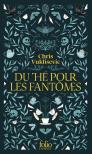 Du Thé Pour Les Fantômes