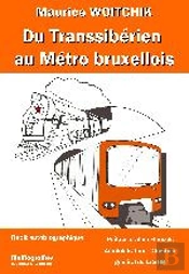 Du Transsibérien Au Métro Bruxellois