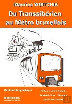 Bertrand.pt - Du Transsibérien Au Métro Bruxellois