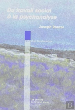 Bertrand.pt - Du Travail Social A La Psychanalyse
