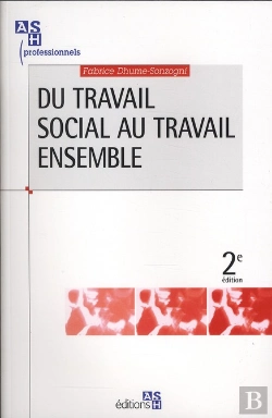 Bertrand.pt - Du Travail Social Au Travail Ensemble (2e Édition)