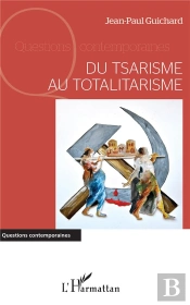 Du Tsarisme Au Totalitarisme