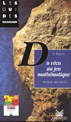 Bertrand.pt - Du Vécu Au Jeu Mathématique ; Petite Section