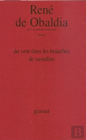 Du Vent Dans Les Branches De Sassafras
