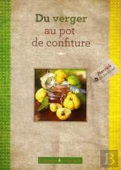 Du Verger Au Pot De Confiture