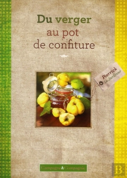 Bertrand.pt - Du Verger Au Pot De Confiture