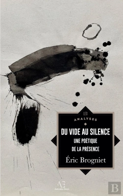 Bertrand.pt - Du Vide Au Silence : Pour Une Poétique De La Présence