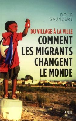 Bertrand.pt - Du Village A La Ville. Comment Les Immigres Changent Le Monde