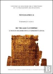 Du Village À L'Empire ; Autour Du Registre Fiscal D'Aphroditô (525/526)