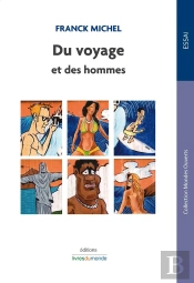 Du Voyage Et Des Hommes