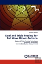 Dual And Triple Feeding For Full Wave Dipole Antenna