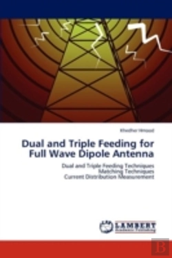 Bertrand.pt - Dual And Triple Feeding For Full Wave Dipole Antenna