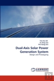 Dual-Axis Solar Power Generation System