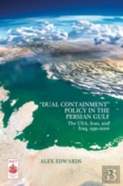 'Dual Containment' Policy In The Persian Gulf