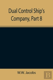 Dual Control Ship'S Company, Part 8.