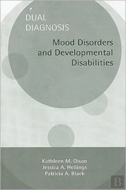 Bertrand.pt - Dual Diagnosis: Mood Disorders And Developmental Disabilities