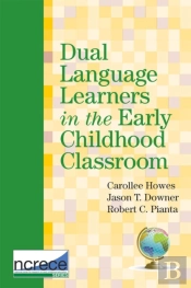 Dual Language Learners In The Early Childhood Classroom
