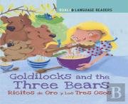 Dual Language Readers: Goldilocks And The Three Bears: Ricitos De Oro Y Los Tres Osos
