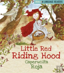 Bertrand.pt - Dual Language Readers: Little Red Riding Hood: Caperucita Roja