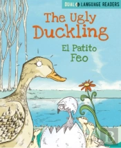 Dual Language Readers: The Ugly Duckling: El Patito Feo
