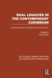 Dual Legacies In The Contemporary Caribbean