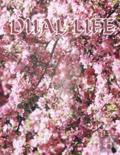 Dual Life