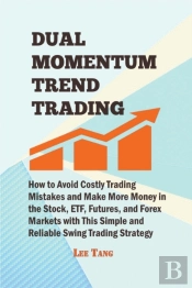 Dual Momentum Trend Trading